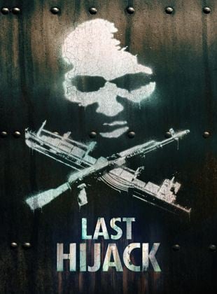  The Last Hijack