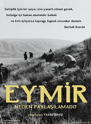 Filmposter von Eymir Neden Paylaşılamadı?