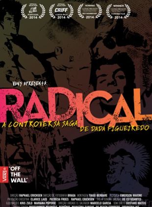 Radical - A Controversa Saga de Dadá Figueiredo