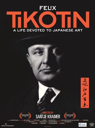 Tikotin: A Life Devoted to Japanese Art