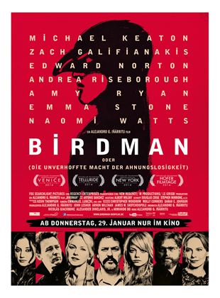 Birdman (oder die unverhoffte Macht der Ahnungslosigkeit)