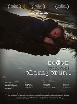 Filmposter von Neden Tarkovski Olamıyorum...