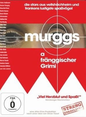  Murggs - a fränggischer Grimi