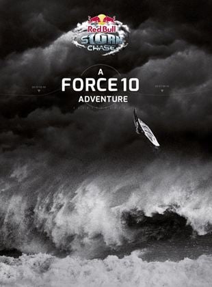 Red Bull Storm Chase - A Force 10 Adventure