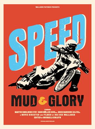  Speed, Mud & Glory