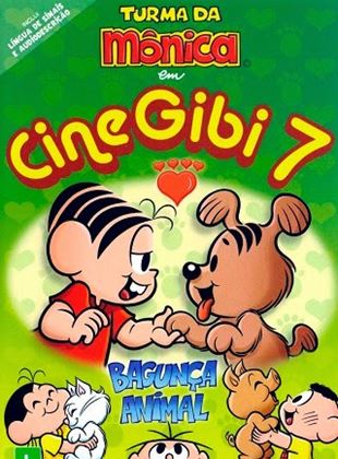 Cinegibi 7 - Turma da Mônica: Bagunça Animal