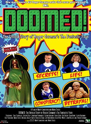  Doomed: The Untold Story Of Roger Corman's The Fantastic Four