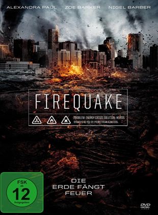  Firequake - Die Erde fängt Feuer
