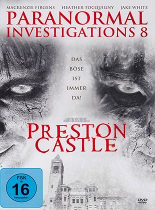  Paranormal Investigations 8 - Preston Castle