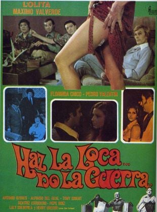 Filmposter von Haz la loca... no la guerra