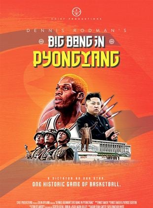  Dennis Rodman's Big Bang in PyongYang