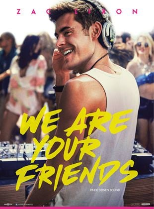  We Are Your Friends