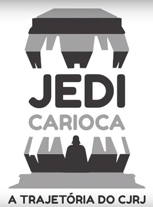 Jedi Carioca – A Trajetória do CJRJ