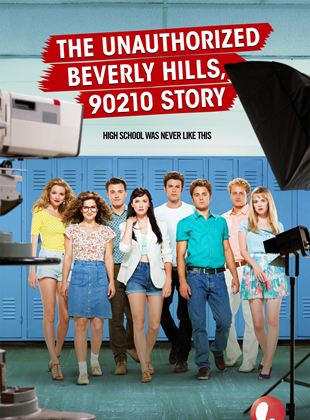 The Unauthorized Beverly Hills 90210 Story