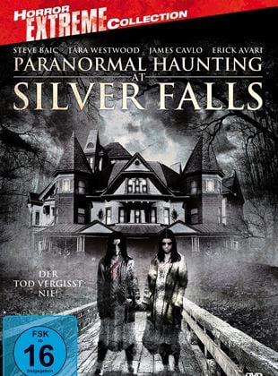  Paranormal Haunting At Silver Falls