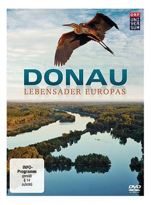 Donau - Lebensader Europas