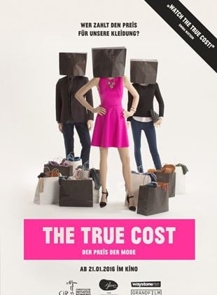  The True Cost - Der Preis der Mode