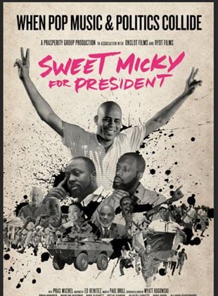  Sweet Micky for President
