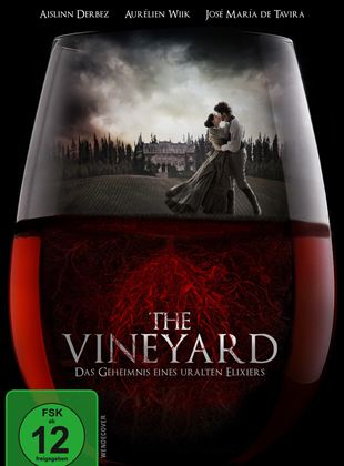  The Vineyard - Das Geheimnis eines uralten Elixiers