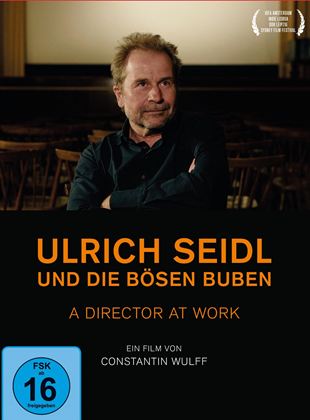  Ulrich Seidl und die Bösen Buben
