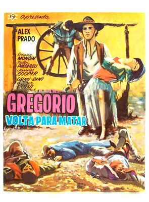 Filmposter von Gregório Volta para Matar