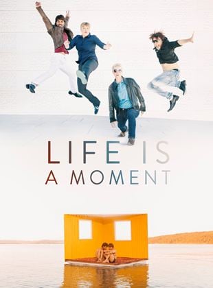  Life Is A Moment