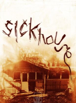  Sickhouse