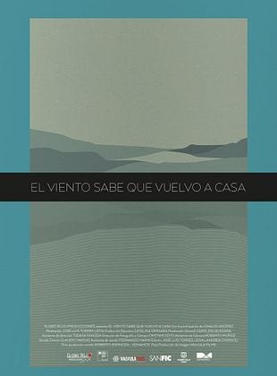 Filmposter von El Viento Sabe que Vuelvo a Casa