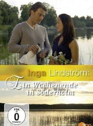 Inga Lindström: Wochenende in Söderholm