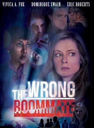 The Wrong Roommate
