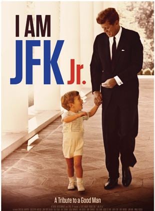 I Am JFK Jr.