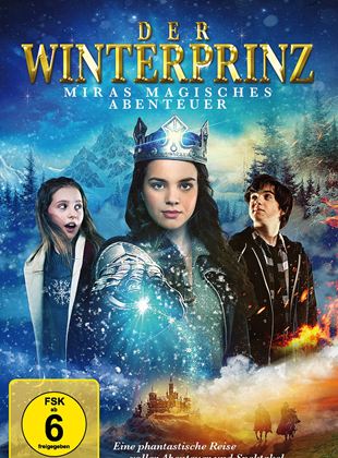 Der Winterprinz - Miras magisches Abenteuer (2016) online stream KinoX