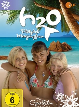 H2O - Plötzlich Meerjungfrau: Der Spielfilm zur 2. Staffel