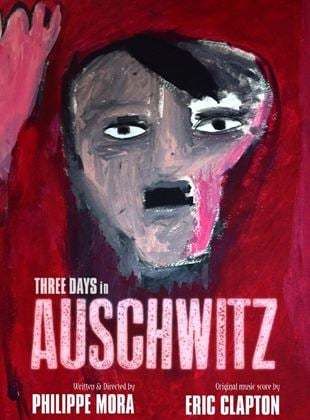  Three Days In Auschwitz