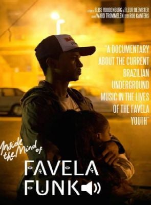  Inside the Mind of Favela Funk