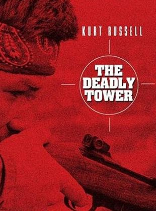 Deadly Tower - Ein Scharfschütze läuft Amok