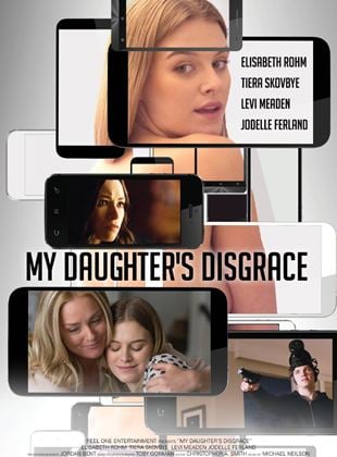 My Daughter's Disgrace