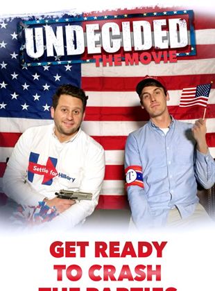  Undecided: The Movie