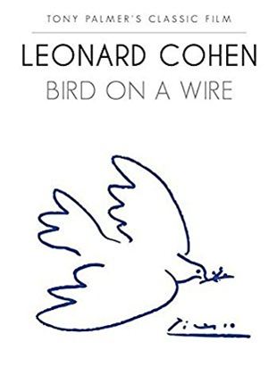  Leonard Cohen: Bird On A Wire