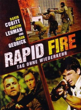 Rapid Fire – Der Tag ohne Wiederkehr