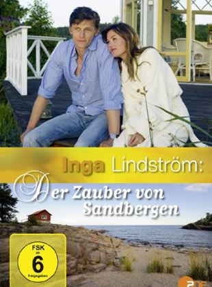 Inga Lindström: Der Zauber von Sandbergen