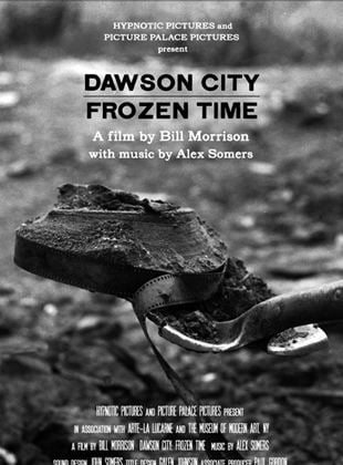 Dawson City: Frozen Time