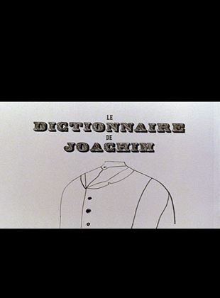 Le Dictionnaire de Joachim