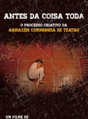 Filmposter von Antes Da Coisa Toda Começar