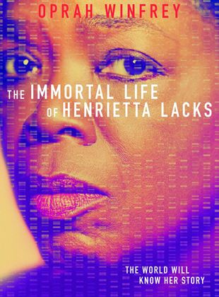 The Immortal Life of Henrietta Lacks