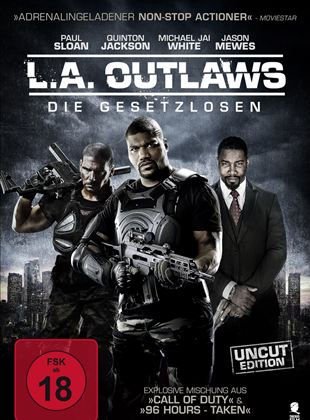  L.A. Outlaws - Die Gesetzlosen