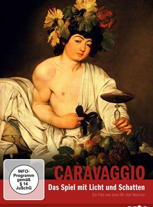 Caravaggio - Das Spiel mit Licht und Schatten