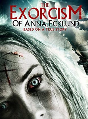  The Exorcism of Anna Ecklund