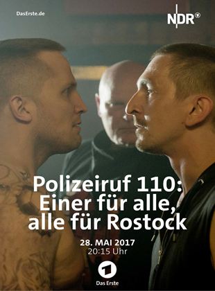Polizeiruf 110: Einer für alle, alle für Rostock