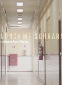 Filmposter von Nunca Me Sonharam